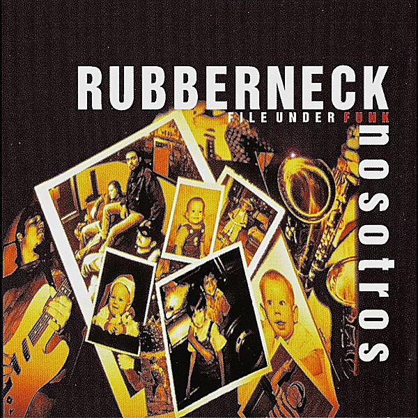 Обложка альбома «Nosotros» — Rubberneck
