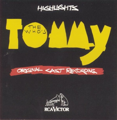 The Who's Tommy (Highlights) [Original Broadway Cast Recording]