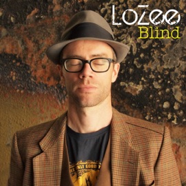 Blind (Gorka Prieto Mix) LoZee