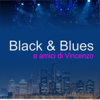Amici Di Vincenzo - Black & Blues