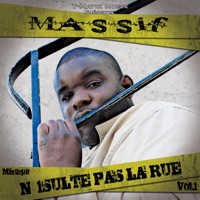 N'1sulte pas la rue - Massif