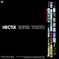 Super Tokyo - Single - Hectix