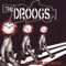 The Droogs - The Droogs lyrics