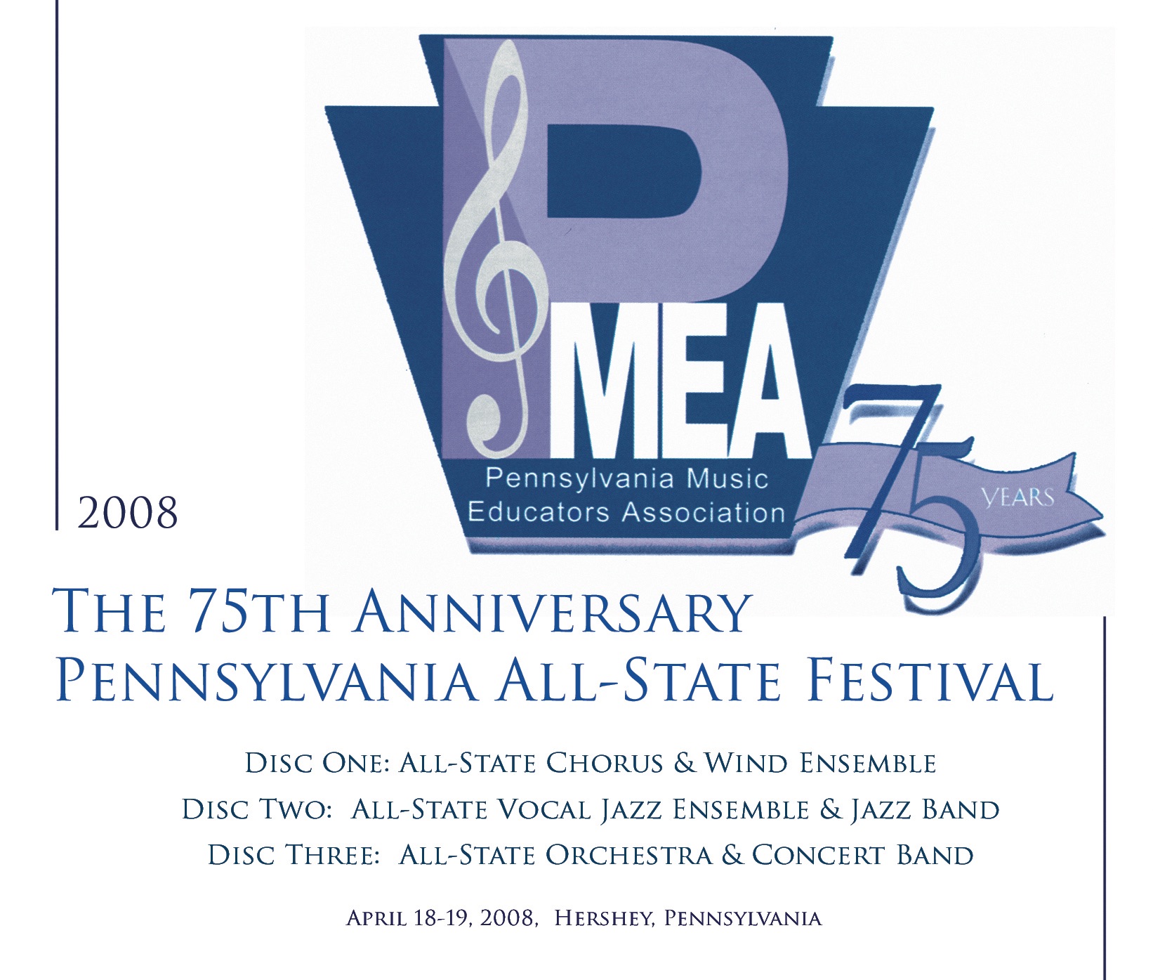 PMEA Pennsylvania 2008 All-State Festival Orchestra Concert Band (Live) by All-State Orchestra, Peter Brye, All-State Concert Band & William Stowman album cover