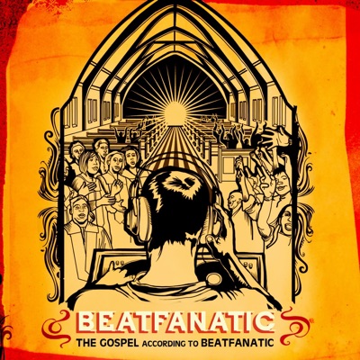 The Gospel According to Beatfanatic