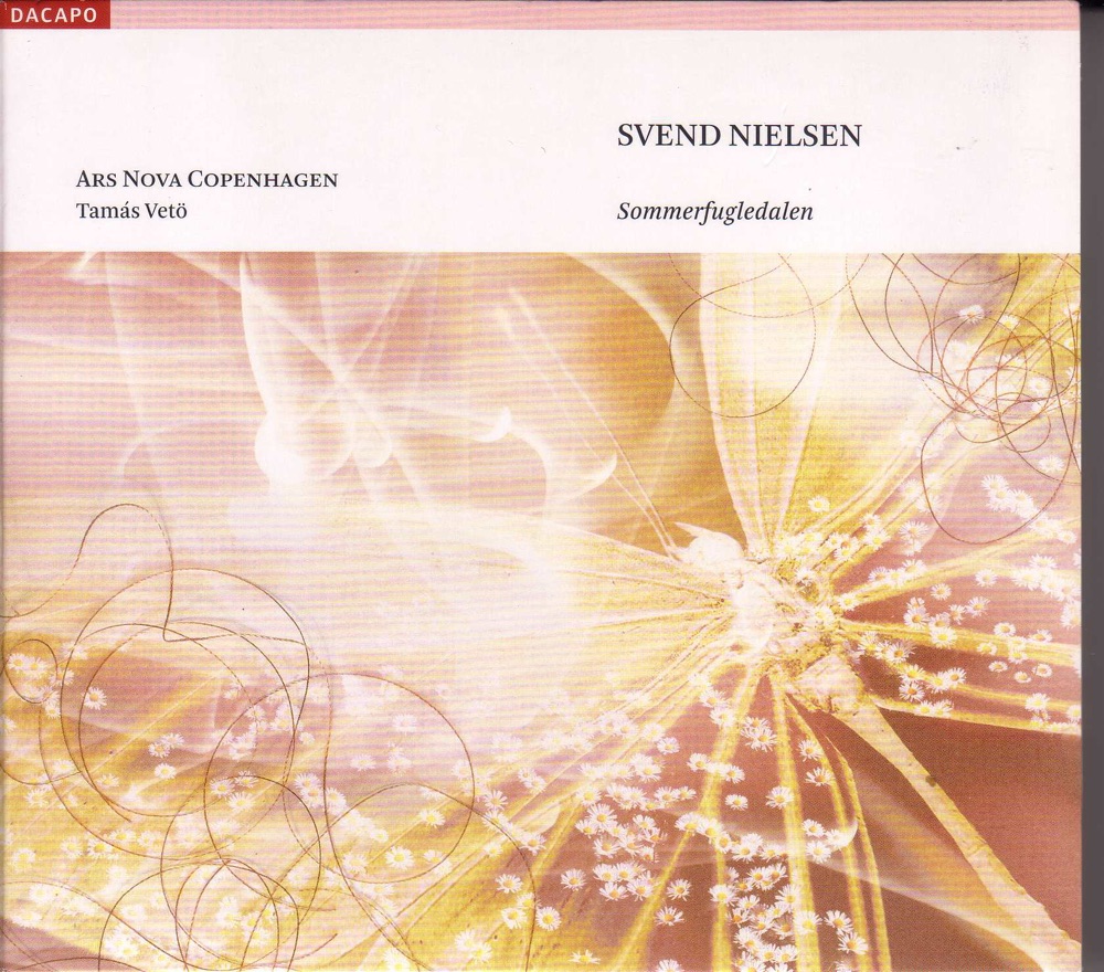 Обложка альбома «Nielsen: Sommerfugledalen» — Ars Nova Copenhagen, Tamas Veto & Inger Christensen