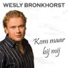 Wesly Bronkhorst - Alleen van jou