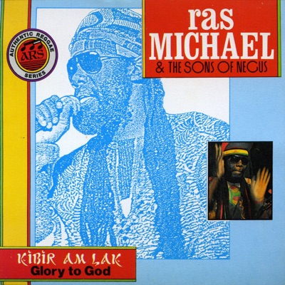 Ras Michael & The Sons of Negus