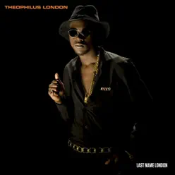 Last Name London - Single - Theophilus London