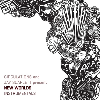 Circulations and Jay Scarlett Present New Worlds Instrumentals - EP