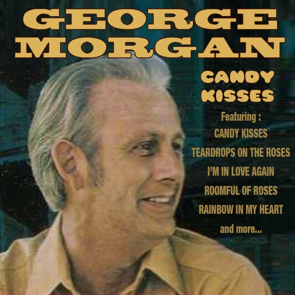Обложка альбома «Candy Kisses» — George Morgan
