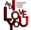 Aishiteruno Sign - Watashitachino Mirai Yosouzu - Dreams Come True