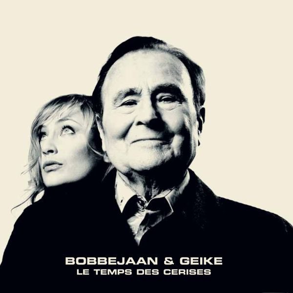 Le temps des cerises - Single de Bobbejaan Schoepen & Geike Arnaert en  Apple Music