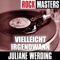 Juliane Werding - Vielleicht irgendwann