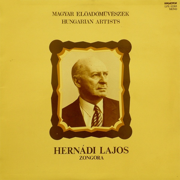 Nagy magyar előadóművészek - HERNÁDI Lajos