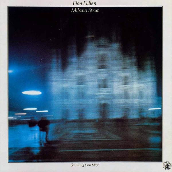 Milano Strut (feat. Don Moye)
