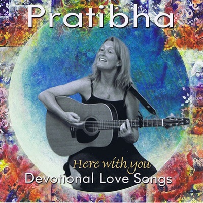 Here With You (Devotional Love Songs)