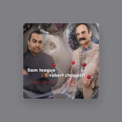 Listen to Liam Teague & Robert Chappell, watch music videos, read bio, see tour dates & more!