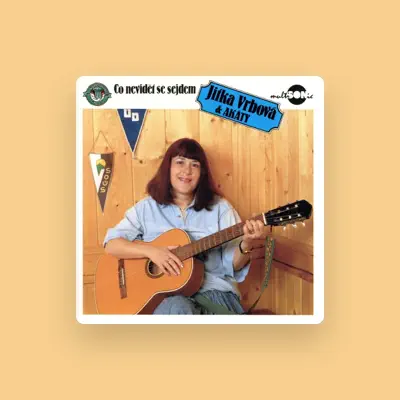 Listen to Jitka Vrbová, watch music videos, read bio, see tour dates & more!