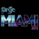 Get Large Miami 2012 Mixed by Sonny Fodera