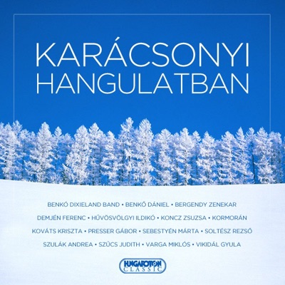Karácsonyi hangulatban (Hungaroton Classics)