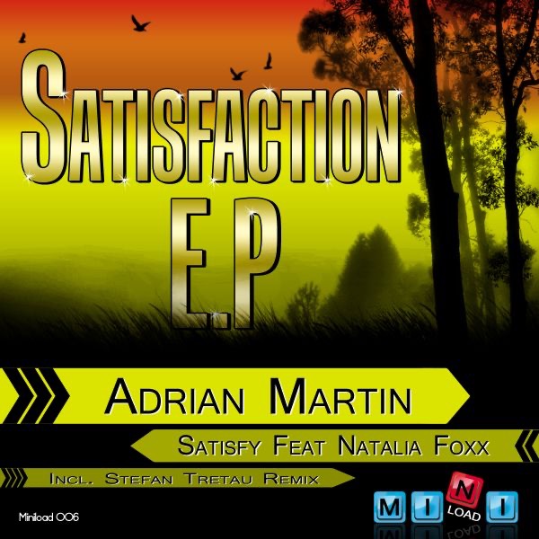 Обложка альбома «Satisfaction - EP» — Adrian Martin