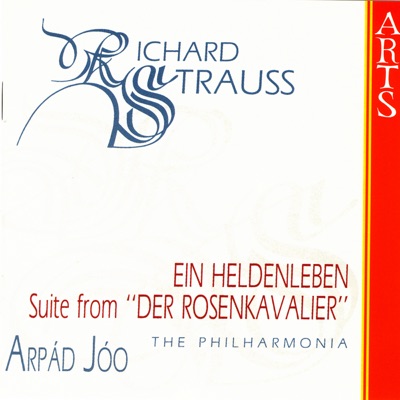 Strauss: Ein Heldenleben - Suite from "Der Rosenkavalier"