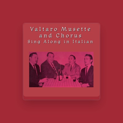 Listen to Valtaro Musette and Chorus, watch music videos, read bio, see tour dates & more!