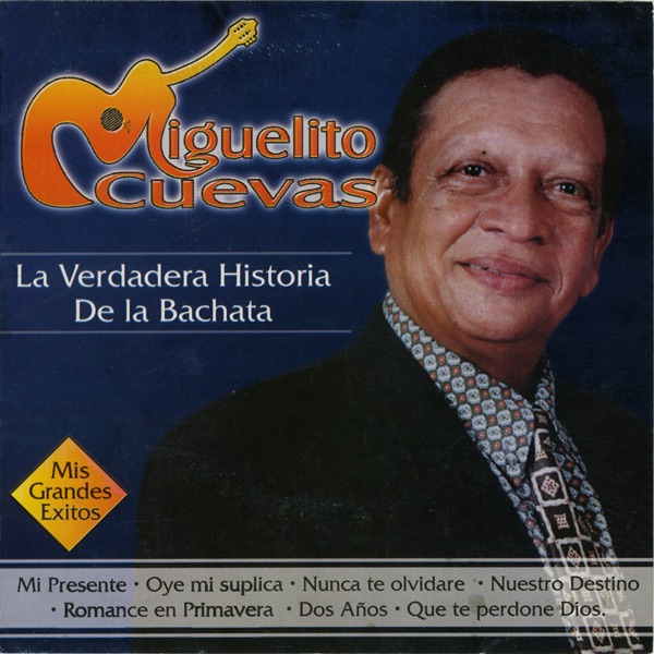 La Verdadera Historia de la Bachata