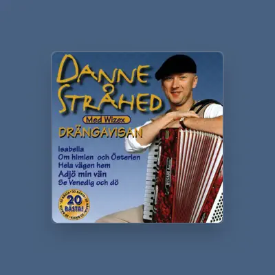 Listen to Danne Stråhed med Wizex, watch music videos, read bio, see tour dates & more!