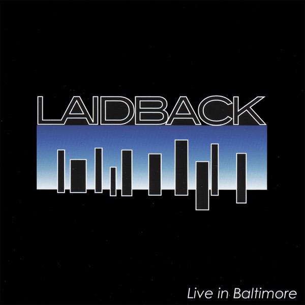 Обложка альбома «Live In Baltimore» — Laidback