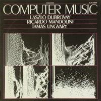 Computer Music - László Dubrovay