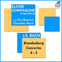 J.S. Bach: Brandenburg Concertos 4 and 5 (Harpsichord) - Elaine Comparone & The Queen's Chamber Band