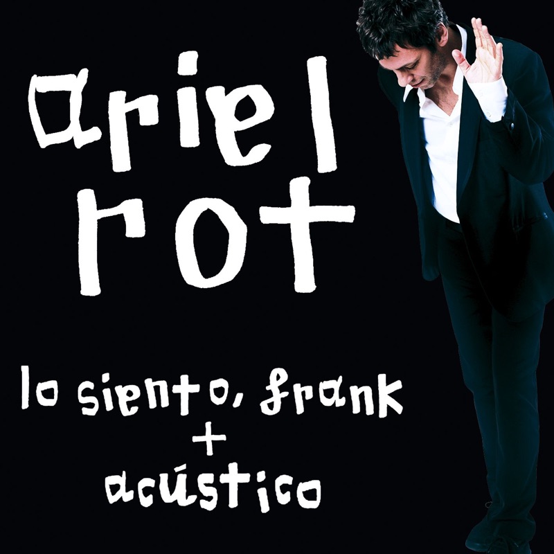 Lo Siento, Frank + Acustico