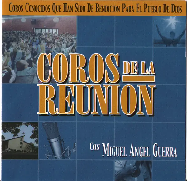 Coros de Alabanza — Miguel Angel Guerra