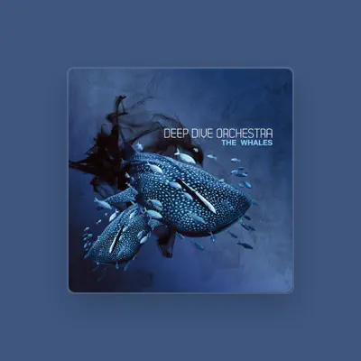 Poslechněte si interpreta Deep Dive Orchestra, sledujte hudební videa, přečtěte si životopis, podívejte se na data turné a další informace.