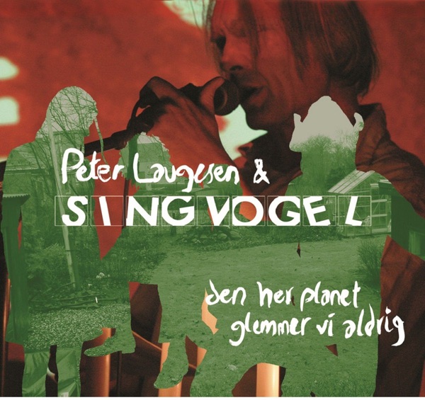 Den Her Planet Glemmer Vi Aldrig