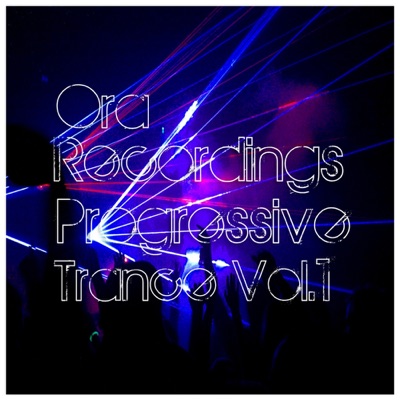 Ora Recordings : Progressive Trance Vol.1