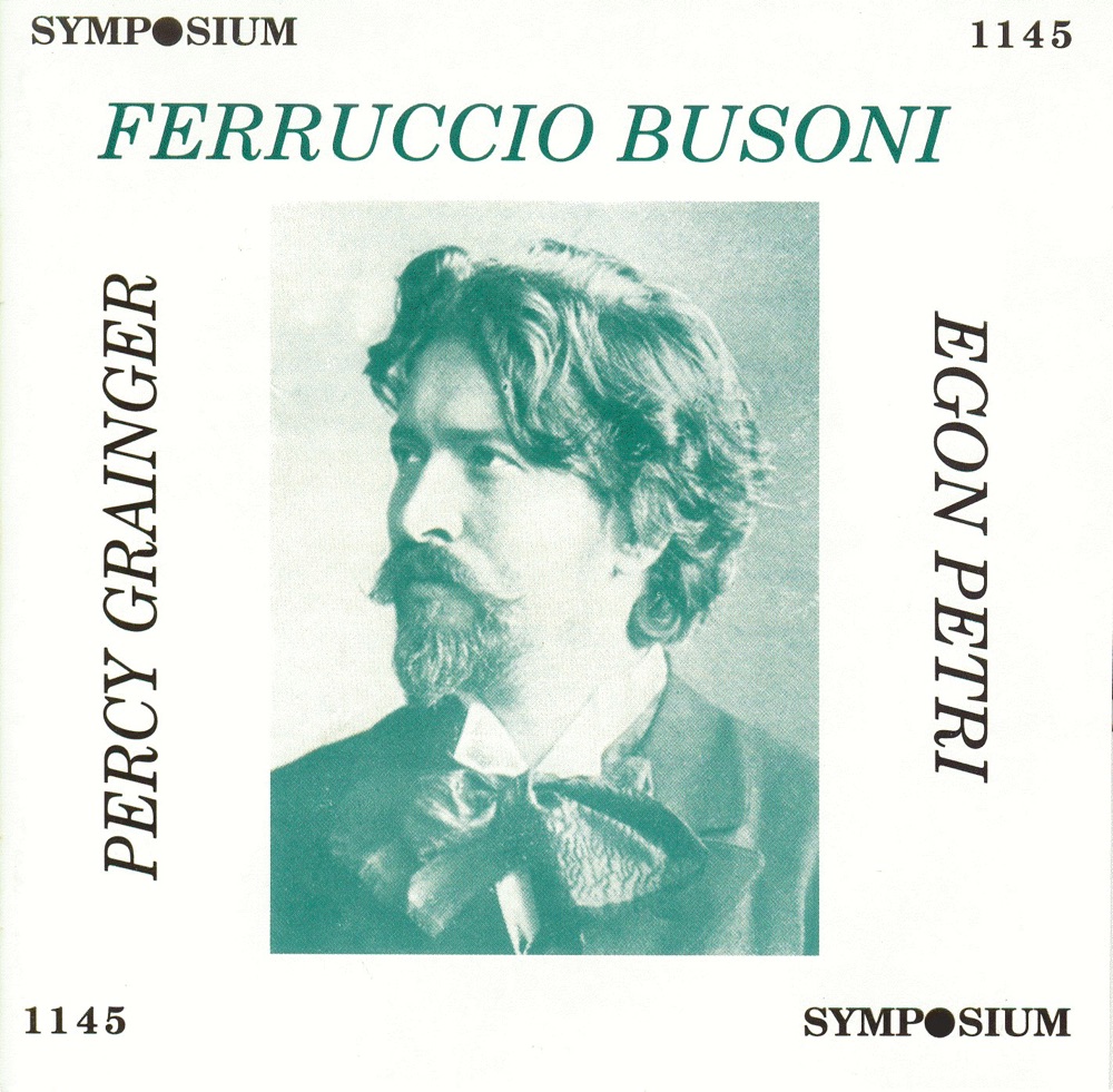 Обложка альбома «Busoni, Grainger & Petri (1922-1953)» — Ferruccio Busoni, Percy Grainger & Egon Petri