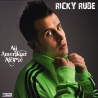 All AmeriKan A*****e - Ricky Rude