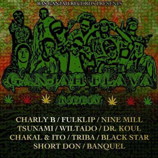 Ganjah Flava Riddim