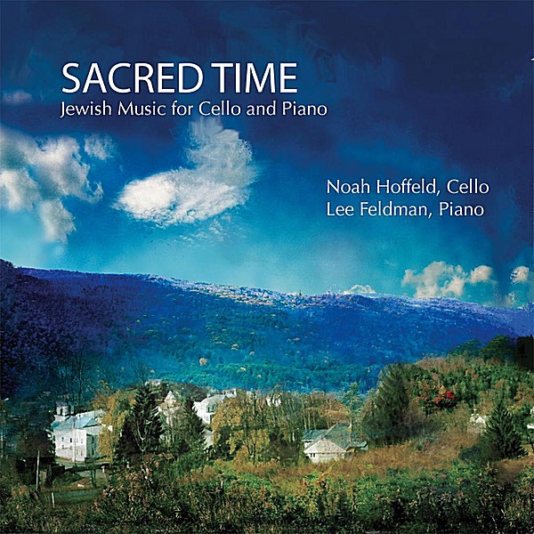 Sacred Time: Jewish Music for Cello and Piano cover art