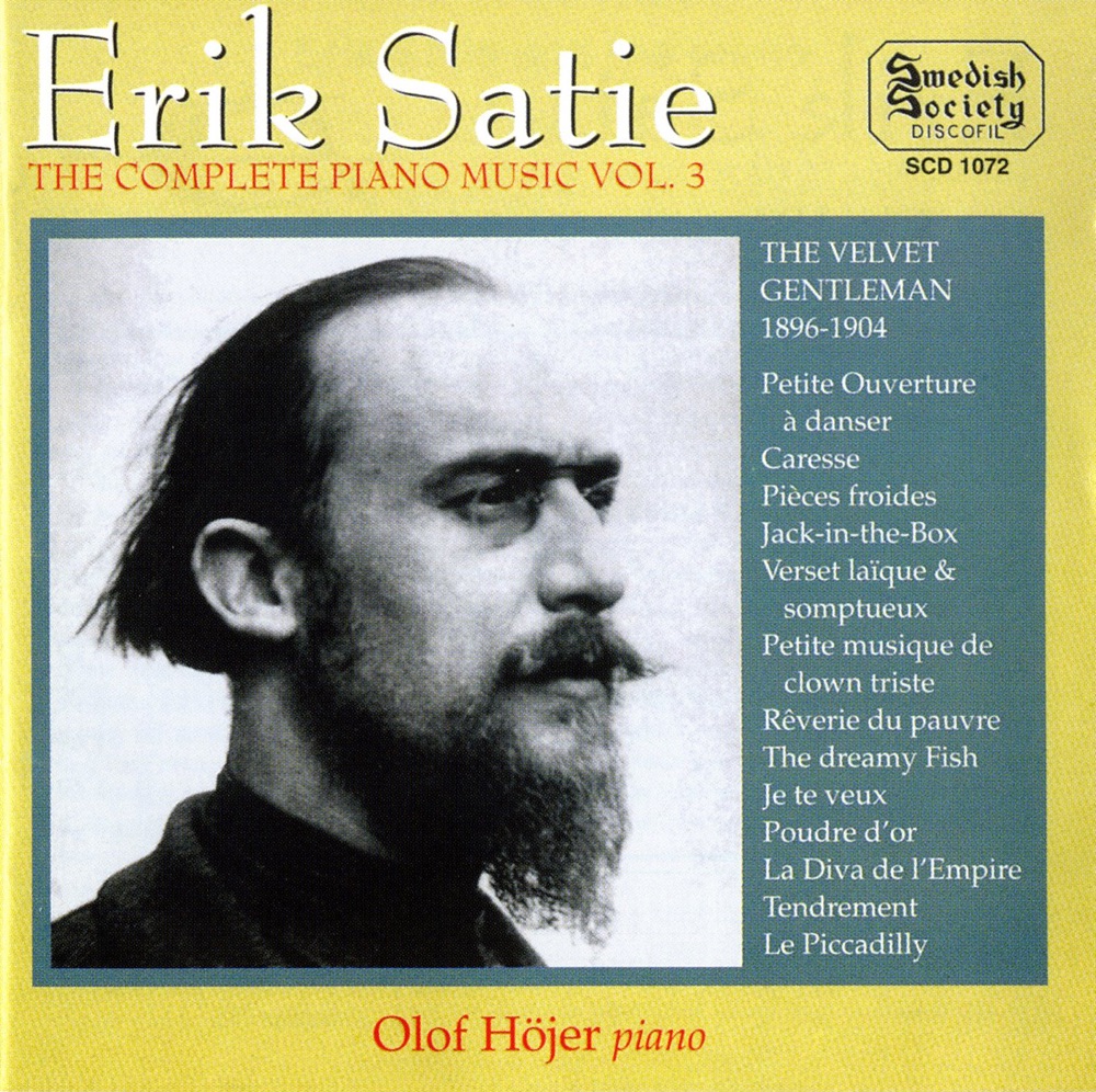 Обложка альбома «Satie: Complete Piano Music, Vol. 3» — Olof Hojer