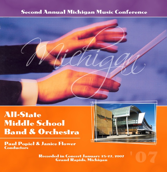 Michigan Music Conference 2007 All State Middle School Band Orchestra (Live)