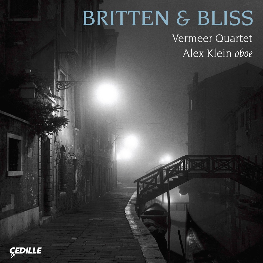 Обложка альбома «Bliss: Oboe Quintet - Britten: Phantasy - String Quartet No. 3» — Alex Klein & Vermeer Quartet