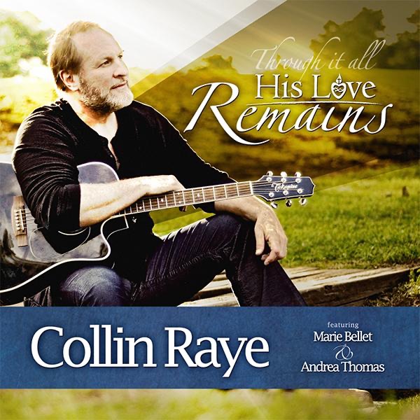 Collin Raye – His Love Remains (2011) album cover