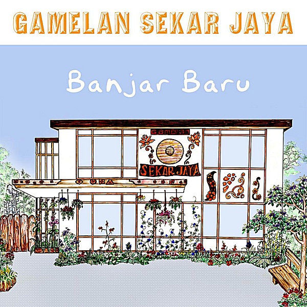 Обложка альбома «Banjar Baru - Single» — Gamelan Sekar Jaya