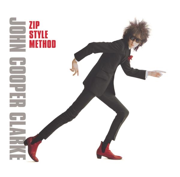 Обложка альбома «Zip Style Method» — John Cooper Clarke