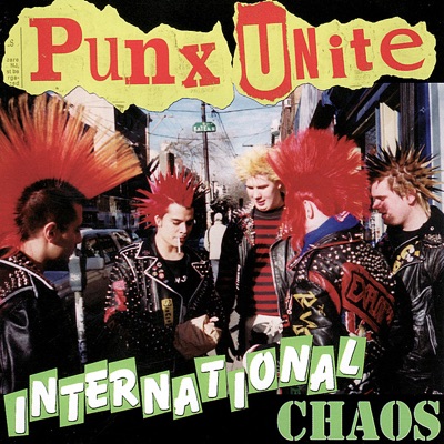 Punx Unite 2: International Chaos (Digital Only)