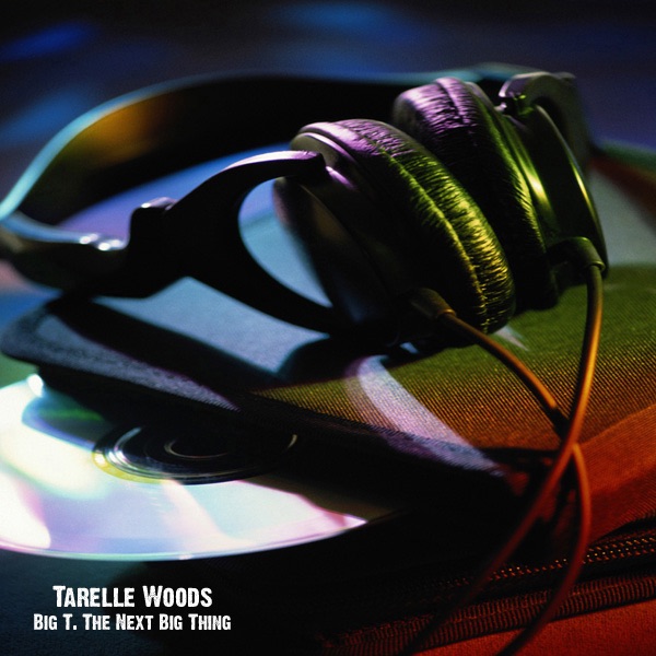 Big T. the Next Big Thing - Single